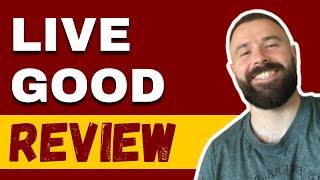 LiveGood Review - SCAM or LEGIT Affiliate Scheme? (Exposed)