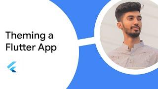 Theming a Flutter App