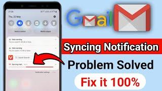 Gmail Syncing Mail Problem Solve | Syncing mail notification problem solved 2023