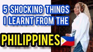  5 SHOCKING THINGS I LEARNT FROM THE PHILIPPINES #manila