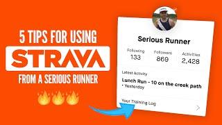 A Serious Runner Shares 5 Tips for Using Strava