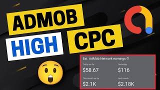 Admob High CPC App! $100 EARNING REALITY 