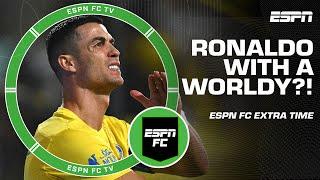 Was Cristiano Ronaldo’s second goal vs. Al Akdoud a WORLDY?   | ESPN FC Extra Time