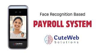 Face Recognition based Payroll Software | Cuteweb Solutions