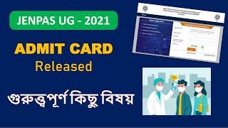 JENPAS UG 2021 Admit Card Download | JENPAS UG EXAM Schedule | Important Instructions for Exam