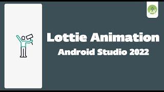 Lottie animation android studio java | Lottiefiles in android 2022