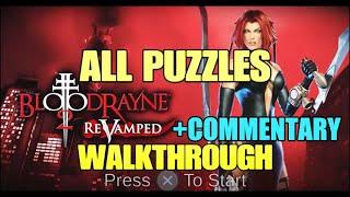 BloodRayne 2 ReVamped Gameplay - All Puzzles Walkthrough + Commentary [PS5/PS4]