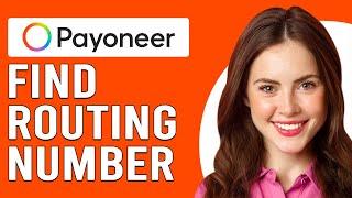 How To Find The Routing Number Payoneer (How To Get Payoneer Account Details)