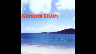 General Crush – Fall into You