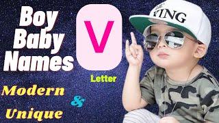 V Letter Boy baby names | Baby names Modern and Unique | Baby names