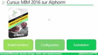 Présentation de la formation Microsoft Identity Manager (MIM) 2016 Implémentation