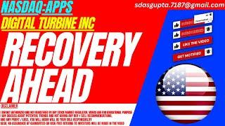 RECOVERY AHEAD : APPS STOCK ANALYSIS | DIGITAL TURBINE INC STOCK