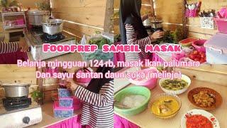 Minggu produktif || foodprep dan masak ||  belanja mingguan hemat 124 ribu,