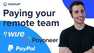 Paying Your Remote Employees: PayPal vs Payoneer vs Wise vs Bitwage