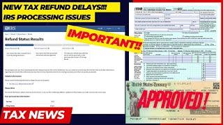 2024 IRS TAX REFUND UPDATE - NEW Refunds Approved, Delays, Tax Filing, Transcripts, Notices