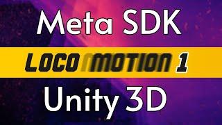 How to setup LOCOMOTION with Meta SDK & Unity3D | Step-By-Step | 2024 | Game5D [Part 6-1]