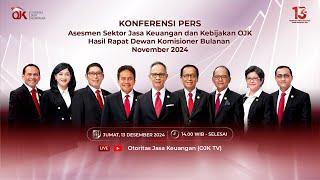 [LIVE] Konferensi Pers Asesmen Sektor Jasa Keuangan dan Kebijakan OJK Hasil RDKB November 2024