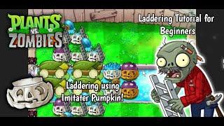 Plants Vs. Zombies | Laddering Tutorial for Beginners | Survival Endless