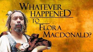 Whatever Happened to Flora MacDonald?: Women in Scottish History