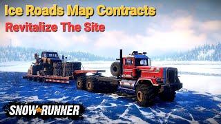 SnowRunner: Ice Roads Map Contracts - Revitalize The Site