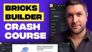 Bricks Builder for WordPress in 30 minutes: Crash Course for the Best Page Builder