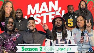 NO LABEL Presents: MAN, Listen the podcast; Season 2, Ep. 12- Part 1