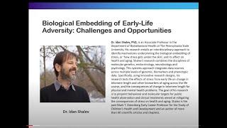 Biological Embedding of Early-Life Adversity: Challenges and Opportunities