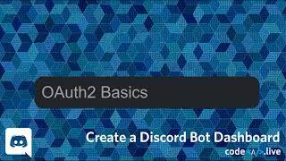 OAuth2 Basics - Discord Bot Dashboard #12