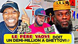 YAOVI KETHETI DOIT UN DEMI MILLION À GHETTOVI