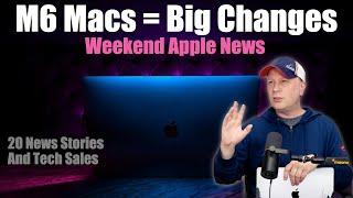 Huge Changes On M6 MacBooks, New 6K 32" Monitor From LG, Plus More Apple News