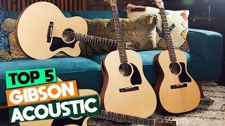 Top 5 Best Gibson Acoustic Guitars for Every Player (2024 Guide)