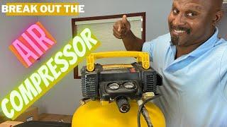 BREAK OUT THE AIR COMPRESSOR!