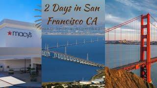 Let me take you to my short vacation in San Francisco California