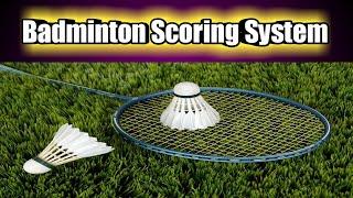 badminton scoring system / scoring system in badminton / badminton point rules | badminton scoring