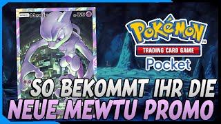 Die Neue Mewtu Promo so bekommt Ihr sie ! + Deck Aufbau Pokemon TCG Pocket