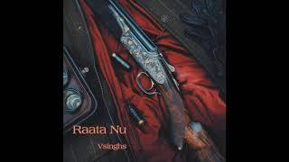 Vsinghs - Raata Nu