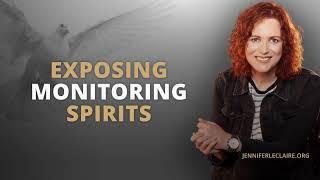 Exposing Monitoring Spirits | Spiritual Warfare Prayer