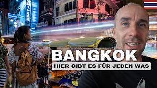 NANA nach THONGLOR - BANGKOKs Zentrum bietet jedem was 