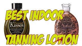 Best Indoor Tanning Lotion 2022 |best indoor tanning lotion for fair skin