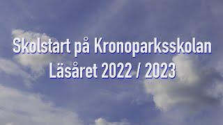 Skolstart på Kronoparksskolan 2022