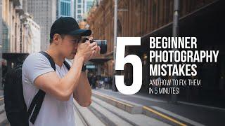 Don't Make These 5 Beginner Photography Mistakes!