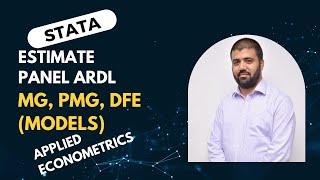 Estimating Dynamic Panel ARDL (MG, PMG, DFE) Models for STATA - Applied Econometrics with STATA