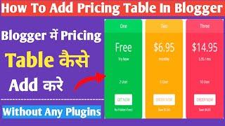 How To Add Pricing Table In Blogger Blog Without Coding | Gautam Tech