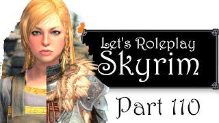 Let's Roleplay Skyrim - Part 110: Heading Down South