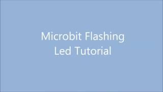 BBC Micro-bit beginner's GPIO Flashing LED Tutorial