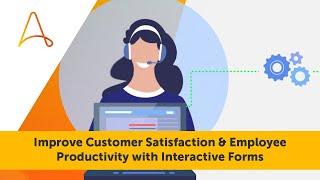 Call Center Processes Improve with Automation Anywhere Interactive Forms