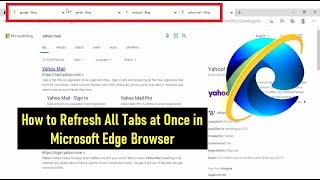 Refresh All Tabs at Once in Edge Browser on Windows 10