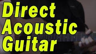 Home Recording Acoustic Guitar (Part 1) – Direct Recording