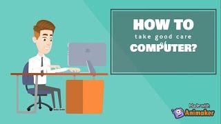 How to take Good Care of your Computer