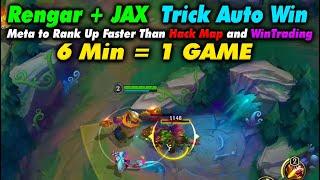 Wild Rift China 6min 1game | Trick Rengar + Jax Jungle Rank Up Faster Than H.ack Map and W.inTrading